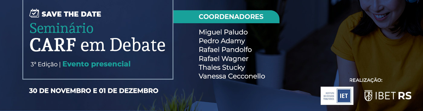 Seminário CARF em Debate - 3ª. edição