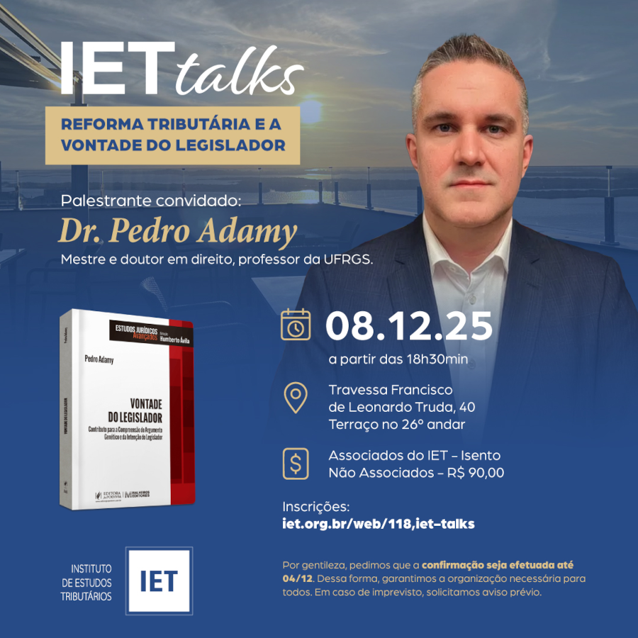 IET Talks - Reforma Tributária e a Vontade do Legislador [Presencial]