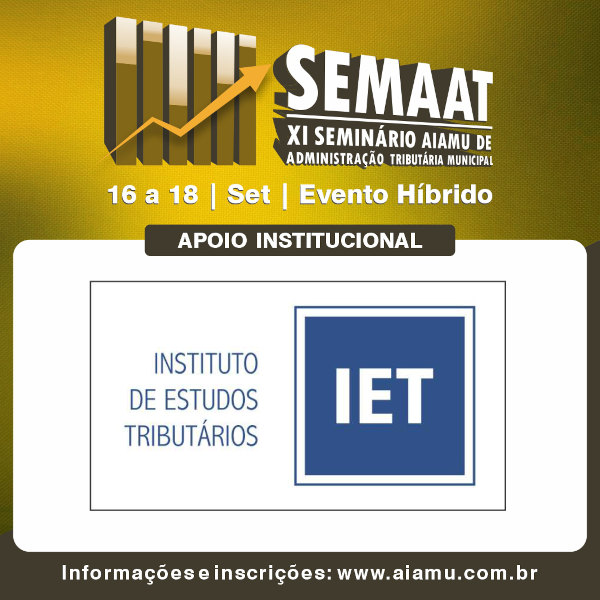XI Seminário AIAMU de Administração Tributária Municipal